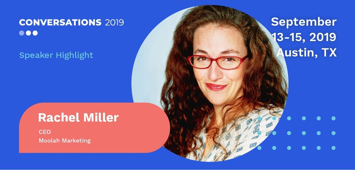 Conversations 2019 Speaker Highlight: Rachel Miller