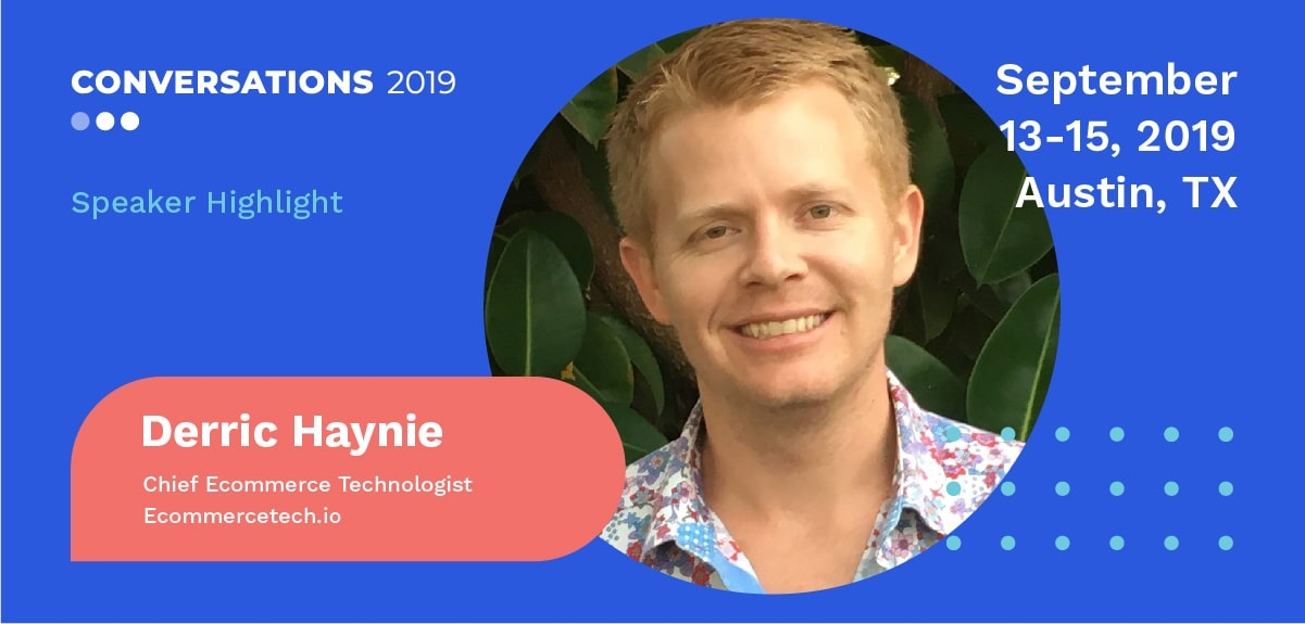Conversations 2019 Speaker Highlight: Derric Haynie