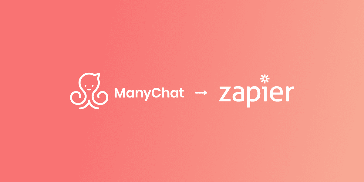 7 Ways to Use ManyChat’s Zapier Integration (Templates Included)