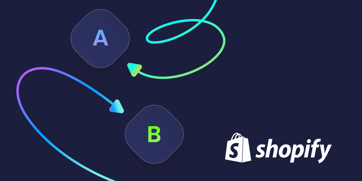 How to Do Shopify A/B Testing