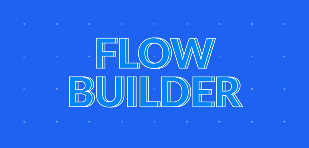 ManyChat's Flow Builder is how you build automations within the platform