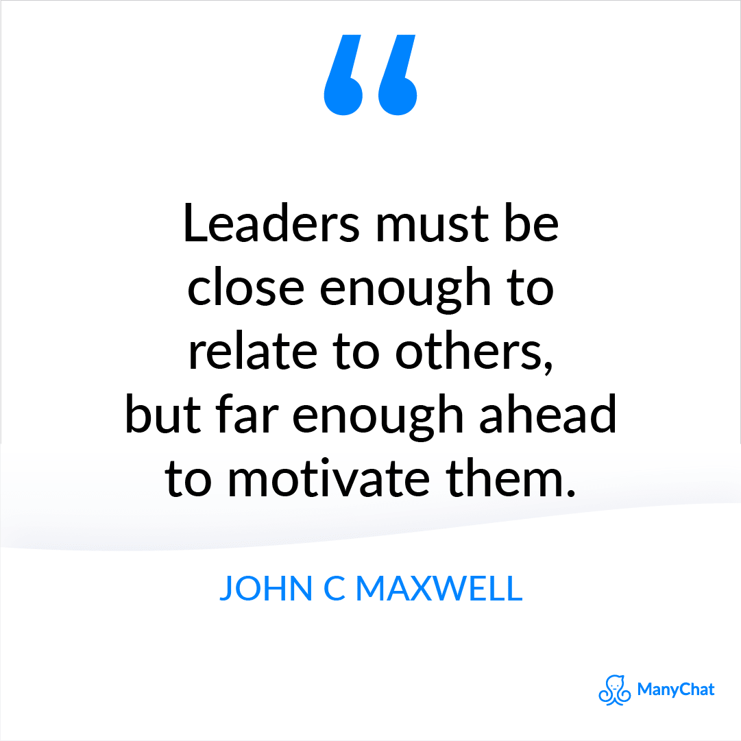 Leadership quote from John C Maxwell