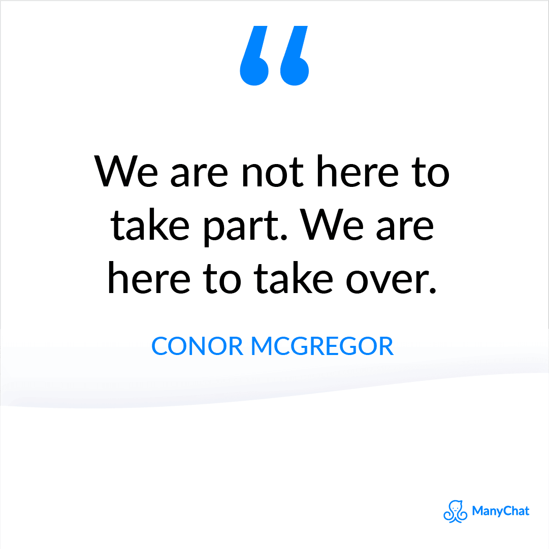 Motivational Quote by Conor McGregor